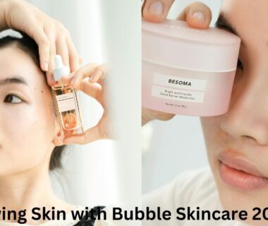 Get Glowing Skin with Bubble Skincare 2024